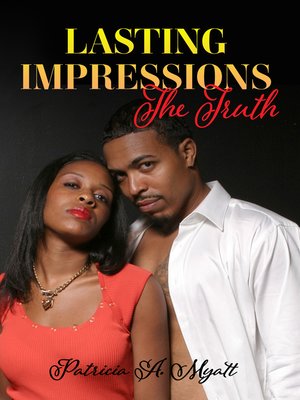 cover image of Lasting Impressions--The Truth